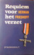 Requiem Voor Het Verzet - Door H. Friedhoff - 1989 - Guerra 1939-45
