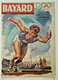 BAYARD 217 JEUX OLYMPIQUES BOB MORANE L'oiseau De Feu  21/08/1960 BONANZA CITY - Bob Morane