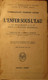 L'enfer Sous L'eau - Le Sous-marin U.C.55 Dans La Guerre Mondiale - WO I - Door P. Teillac - 1930 - Guerre 1914-18