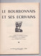 Le Bourbonnais Et Ses écrivains, Henri Gourin, Jean-Charles Varennes, Gravures De Ferdinand Dubreuil, 1958 - Bourbonnais