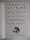 Delcampe - VERHEERLYKT VLAANDRE Door A. Sanderus 3 Delen Antonius Vlaanderen - Histoire