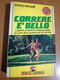 LIBRO CORRERE è BELLO -ENRICO ARCELLI -SPERLING 1990 - Sport