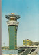 C.P. - AEROPORT DE PARIS ORLY - LA NOUVELLE TOUR DE COPTROLE - 212 - P. J. - Paris Airports