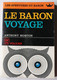 Le  Baron Voyage  D'Anthony Morton - J'ai Lu