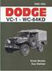 DODGE VC1 à WC 64 KD BECKER La Bible ! 4X4 6X6 USA WW2 Militaria 51 52 54 62 63 Etc....1 - Fahrzeuge