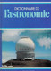 Tir Vert 1) Cosmos Et Aviation > Livre> Fran >Dictionnaire De L’astronomie "Larousse" - Astronomia