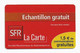 REUNION RECHARGE SFR ECHANTILLON GRATUIT Date 12/03 - Reunión