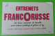 Buvard 634 - Entremet FRANCORUSSE - Gâteau De Riz - état D'usage : Voir Photos - 21 X 14 Cm Environ - Année 1960 - Sucreries & Gâteaux