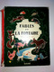 13 FABLES DE LA FONTAINE GIL MAME EO 1954 La Cigale Et La Fourmi Le Renard Etc - Pif & Hercule