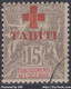 TAHITI : 15c GRIS CROIX ROUGE N° 35 OBLITERATION TRES LEGERE - Used Stamps