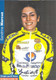 Fiche Cyclisme - Sandrine Marcuz, Equipe De France, Championne Midi-Pyrénées 2000 - Equipe C.A. Mantes La Ville 78 - Sport