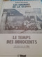 Le Temps Des Innocents Les Chemins De La Gloire HULET BUCQUOY Glénat 1985 - Prime Copie