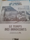 Le Temps Des Innocents Les Chemins De La Gloire HULET BUCQUOY Glénat 1985 - Tirages De Tête