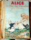 Alice Au Pays Des Merveilles EO 1947 France Lewis Carroll M.T JALLON Ed BIAS - Lug & Semic