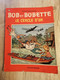 Bande Dessinée - Bob Et Bobette 118 - Le Cercle D'Or (1973) - Bob Et Bobette