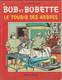 Bob Et Bobette N°139, Le Toubib Des Arbres , Vandersteen , EDITIONS ERASME ( 1973 ) - Bob Et Bobette