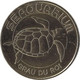 2015 MDP358 - LE GRAU-DU-ROI - Seaquarium 5 (la Tortue) / MONNAIE DE PARIS - 2015