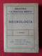 ANTIGUO LIBRO NEUROLOGÍA A. TOURNAY BARCELONA 1927 EDITORIAL PUBUL BIBLIOTECA LA PRÁCTICA MÉDICA XI, MEDICINA.... - Craft, Manual Arts