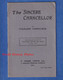 Livret Ancien De 1917 - The SINCERE CHANCELLOR , By Fernand Passelecq - Compliments Of W. Macneile Dixon - Cultura