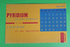 Buvard 819 CALENDRIER - Laboratoire - PYRIDIUM - Etat D'usage : Voir Photos - 21 X 13.5 Cm Fermé Environ - JANVIER 1957 - Produits Pharmaceutiques