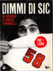 # DIMMI DI SIC - In Ricordo Di Marco Simoncelli - DVD + Libro (nuovo) - Sport