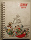 Rare Agenda 2009 ASTERIX Par GOSCINNY Et UDERZO Etat Neuf - Agende & Calendari