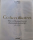 Delcampe - Codices Illustres - The World's Most Famous Illuminated Mansucripts 400 Tot 1600 - Getijdenboek - Book Of Hours - Autres & Non Classés