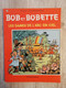 Bande Dessinée - Bob Et Bobette 184 - Les Dames De L'Arc En Ciel (1983) - Bob Et Bobette