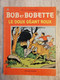 Bande Dessinée - Bob Et Bobette 186 - Le Doux Géant Roux (1982) - Bob Et Bobette