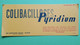 Buvard 431 - Laboratoire Servier - COLIBACILLOSES PYRIDIUM - Etat D'usage:voir Photos - 25x10.5 Cm Environ - Vers 1950 - Produits Pharmaceutiques