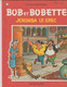 Bob Et Bobette , Vandersteen, Erasme ( 1974 ) Trace De Bic ( Nom ) BE - Bob Et Bobette