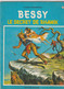 Bessy , N° 84 , Le Secret De Rhawik , Vandersteen , Erasme ( 1970 ) Trace Bic ( Nom ) BE - Bessy