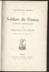 (eta01) Ouvrage Tres Interessant Soldats De France Gaston De Raimes - Francese