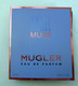 Echantillon Tigette Campioncino Angle MUSE Mugler Eau De Parfum - Muestras De Perfumes (testers)