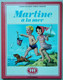 - Ancien Livre. " Martine à La Mer " - Collection Farandole. Casterman. - Casterman