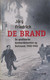 De Brand - De Geallieerde Bombardementen Op Duitsland 1940-1945 - Oorlog 1939-45