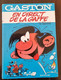Franquin, GASTON LAGAFFE R4. En Direct De La Gaffe E.O. 1974 Dos Rond (1) - Gaston