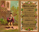 1 Calendrier  1882  Compagnie Central BRUXELLES  Chocolat   Confiseurs Impr. Gouweloos - Petit Format : ...-1900