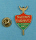 1 PIN'S //  ** NACIOUN GARDIANO / LOURDES 2002 ** - Feria - Corrida