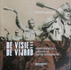 De Visie Van De Vijand - WO I Volgens De Duitse Fotografen - P. D'Haeseleer - 2010 - Weltkrieg 1914-18
