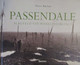 De Slagvelden Van Wereldoorlog I - Van Ieper Tot Passendale : Het Hele Verhaal - Door P. Barton - 2008 - Guerre 1914-18