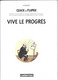 BD HERGE - QUICK ET FLUPKE, VIVE LE PROGRES - EDITION 8a88 CASTERMAN 1987, VOIR LES SCANNERS - Hergé