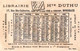 Delcampe - 4 Calendriers  1879  Libraire Hte Duthu  Livres De Médicine Bordeaux Madame Gregoire Dagobert   Litho Bognard - Tamaño Pequeño : ...-1900