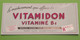 Buvard 1332 - Laboratoire - VITAMIDON - Etat D'usage : Voir Photos - 21 X 9 Cm Environ- Vers 1960 - Produits Pharmaceutiques