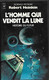 L'homme Qui Vendit La Lune Par Robert Heinlein - Collection SF Presses-Pocket N°5043 - Presses Pocket