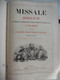 Delcampe - MISSALE ROMANUM Ex Decreto Sacrosancti Consilii Tridentinum Restitutum S. PII QUINTI   1858, / Mechliniae Mechelen - Alte Bücher