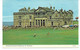 Scotland Fife  Postcard  Golf Club St. Andrews Royal And Ancient Clubhouse. Unused Vintage Dennis Card - Fife