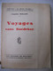 VOYAGES SANS BAEDEKER Par Camille Melloy 1936 Signé + Dédicasse / Exempl 38 De 45 - Voyages