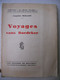 VOYAGES SANS BAEDEKER Par Camille Melloy 1936 Signé + Dédicasse / Exempl 38 De 45 - Viajes