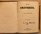 EL CRITERIO De JAIME BALMES 1857 - Filosofía Y Religión